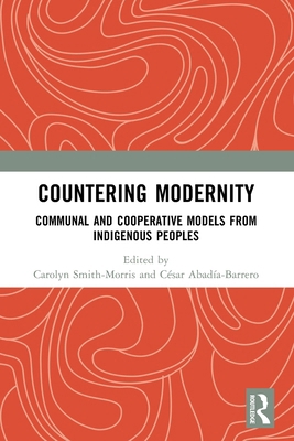 Countering Modernity: Communal and Cooperative ... 1032753471 Book Cover