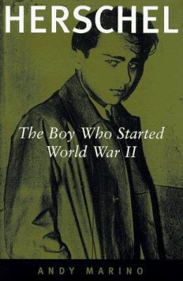 Herschel : The Boy Who Started World War II B000FSFYDA Book Cover