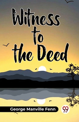 Witness To The Deed B0CWSDS2NR Book Cover