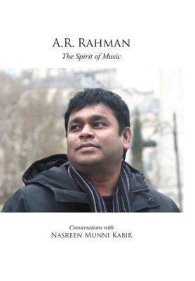 A. R. Rahman: The Spirit Of Music (Free Music CD) 9380070144 Book Cover
