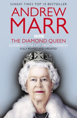 The Diamond Queen: The Last Great Monarch? 1035001640 Book Cover