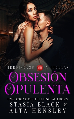 Obsesión Opulenta: Un romance oscuro de una soc... [Spanish] 1953504221 Book Cover