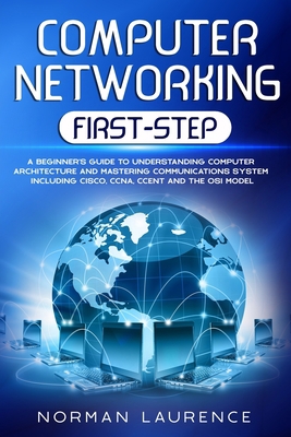 Computer Networking First-Step: A beginner's gu... 1660645514 Book Cover