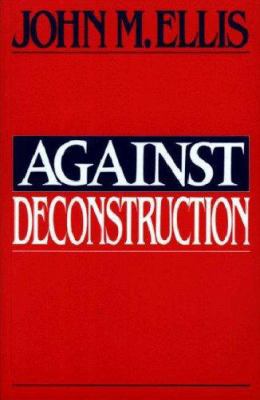 Against Deconstruction 0691067546 Book Cover