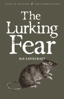 The Lurking Fear: & Other Stories 1840227001 Book Cover