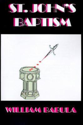 St. John's Baptism 1583454969 Book Cover