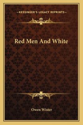 Red Men And White 1162948051 Book Cover