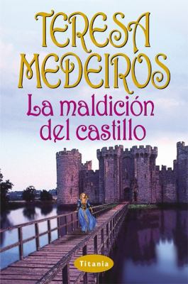 La Maldicion del Castillo = The Bride and the B... [Spanish] 8495752379 Book Cover