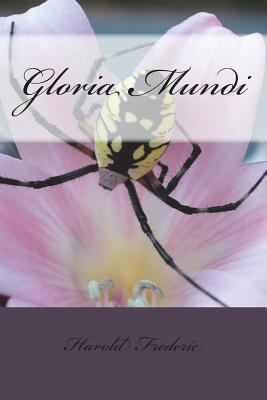 Gloria Mundi 1720413444 Book Cover