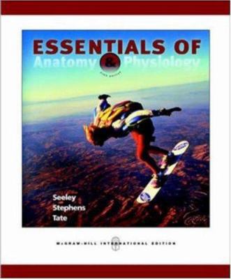 Essentials of Anatomy and Physiology With Olc P... 0071240632 Book Cover