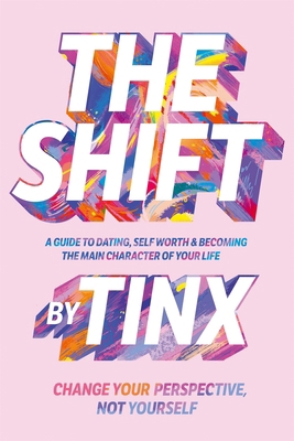 The Shift: Change Your Perspective, Not Yoursel... 1035004623 Book Cover
