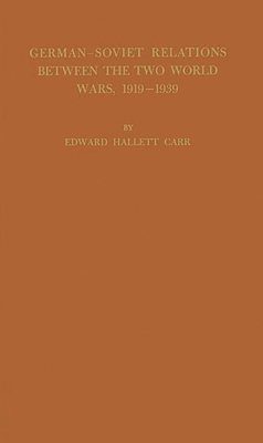 German-Soviet Relations Between the Two World W... 0313241171 Book Cover