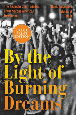 By the Light of Burning Dreams: The Triumphs an... [Large Print] 0063090430 Book Cover