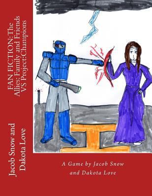 Fan Fiction: The Allies: Family and Friends VS ... 1718703368 Book Cover