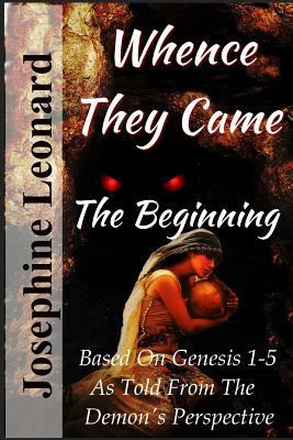 Whence They Came: The Beginning 172374400X Book Cover