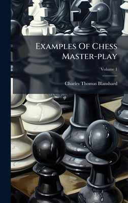 Examples Of Chess Master-play 1024682676 Book Cover