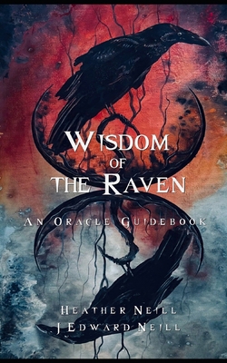 Wisdom of the Raven Oracle: A Guidebook B0CRDSLG74 Book Cover