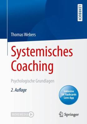 Systemisches Coaching: Psychologische Grundlagen [German] 3662613352 Book Cover