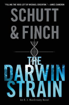 The Darwin Strain: An R. J. Maccready Novel 0062835475 Book Cover