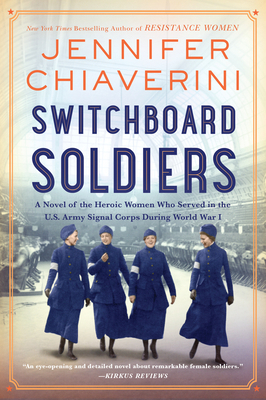 Switchboard Soldiers: A Novel of the Heroic Wom... 0063080702 Book Cover