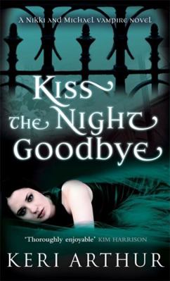 Kiss the Night Goodbye 0749908971 Book Cover