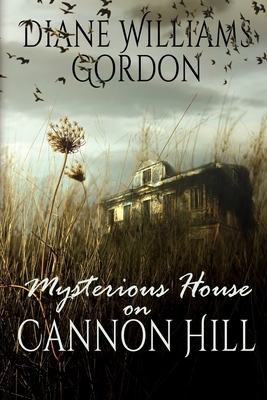 Mysterious House on Cannon Hill 1684337755 Book Cover