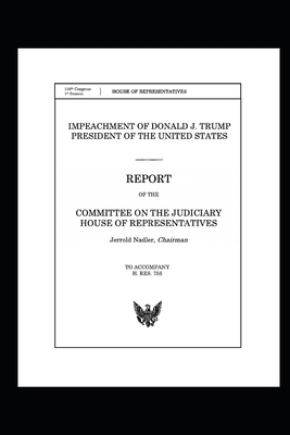 Judiciary Committee Report on the Impeachment o... 1676403299 Book Cover