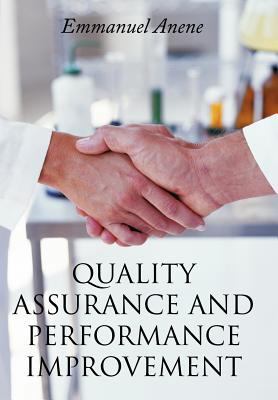 Quality Assurance and Performance Improvement 1456768476 Book Cover