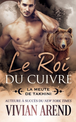 Le Roi du cuivre: Sous les aurores boréales, to... [French] 1990674453 Book Cover