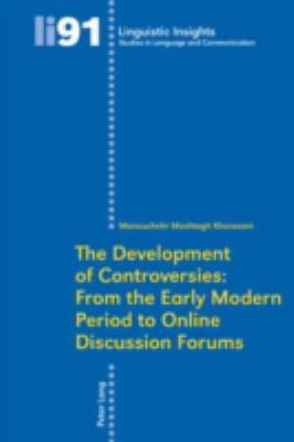 The Development of Controversies: From the Earl... 3039117114 Book Cover