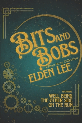 Bits and Bobs: a Short Story Collection B0F7FMPK6H Book Cover