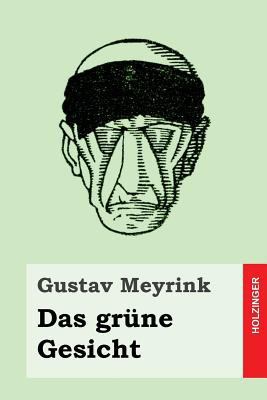Das grüne Gesicht [German] 1507528035 Book Cover