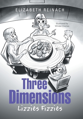 Three Dimensions: Lizzies Fizzies 1984592416 Book Cover