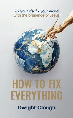 How to Fix Everything: Fix your life, fix your ... B0D762R8XX Book Cover