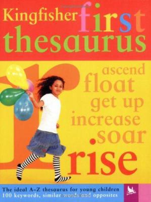 Kingfisher First Thesaurus 0753411318 Book Cover