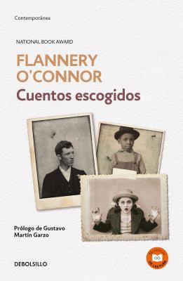 Cuentos Escogidos. Flannery O'Connor / The Comp... 6073140118 Book Cover