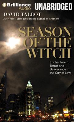 Season of the Witch: Enchantment, Terror, and D... 1469204118 Book Cover
