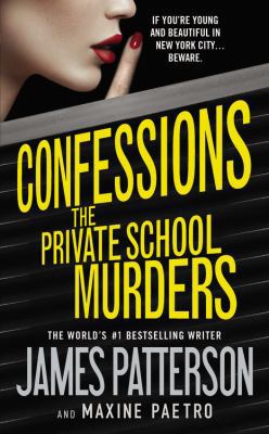 Confessions: The Private School Murders [Large Print] 0316239925 Book Cover