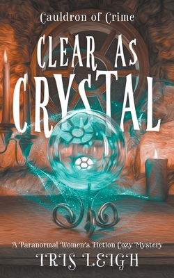 Clear as Crystal B0CF63SQ72 Book Cover