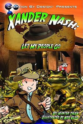 Xander Nash: Let My People Go 0982807767 Book Cover