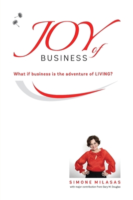 Joy of Business 1939261015 Book Cover