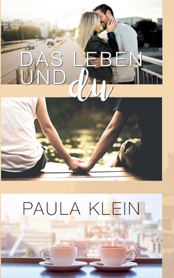 Das Leben und du [German] 3750402892 Book Cover