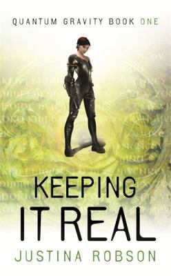 Keeping It Real. Justina Robson 057507907X Book Cover