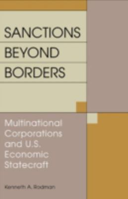 Sanctions Beyond Borders: Multinational Corpora... 0847693074 Book Cover