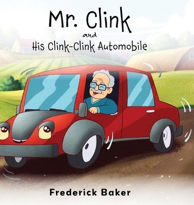 Mr. Clink and his Clink-Clink Automobile            Book Cover