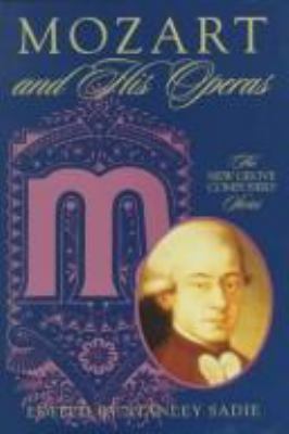 Mozart and His Operas 0333790197 Book Cover