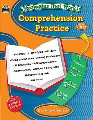 Comprehension Practice, Grade 5 (Strategies Tha... 1420680455 Book Cover