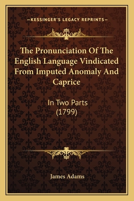 The Pronunciation Of The English Language Vindi... 1165085240 Book Cover