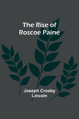 The Rise of Roscoe Paine 9357928715 Book Cover