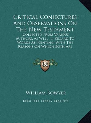 Critical Conjectures And Observations On The Ne... 1169819125 Book Cover